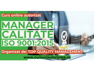 Curs online autorizat Manager calitate ISO 9001:2015