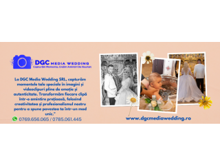 DGC Media Wedding SRL Arta momentelor perfecte