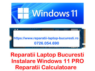 Reparatii laptop Bucuresti la domiciliu - Service PC - Instalare Windows 11 - Curatare laptop si calculator