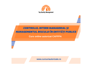 Curs Control Intern Managerial și Managementul Riscului în Entități Publice
