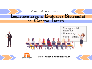 Curs Implementarea și Evaluarea Sistemului de Control Intern